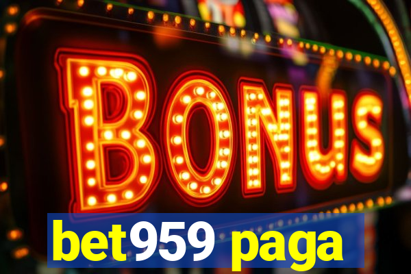 bet959 paga